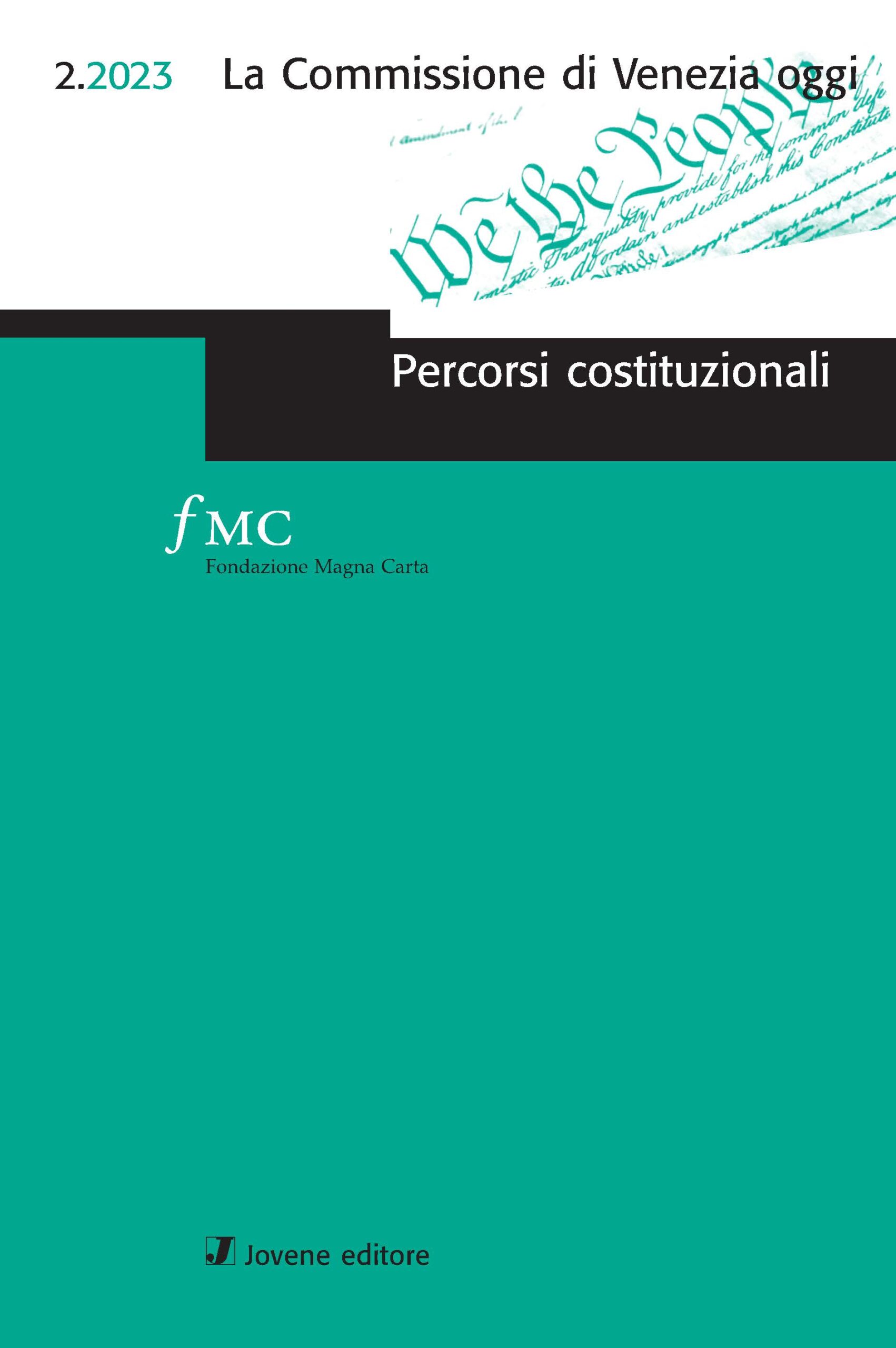 La Commissione di Venezia oggi Percorsi Costituzionali - Vol. 2 - 2023. Quadrimestrali di diritti e libertà.